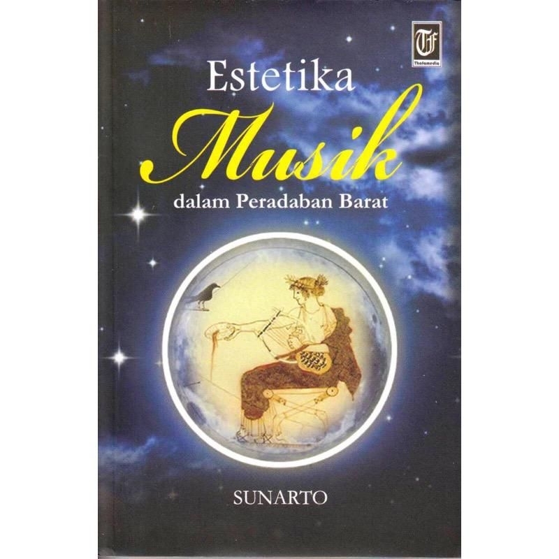 Estetika Musik Dalam Peradaban Barat - Sunarto