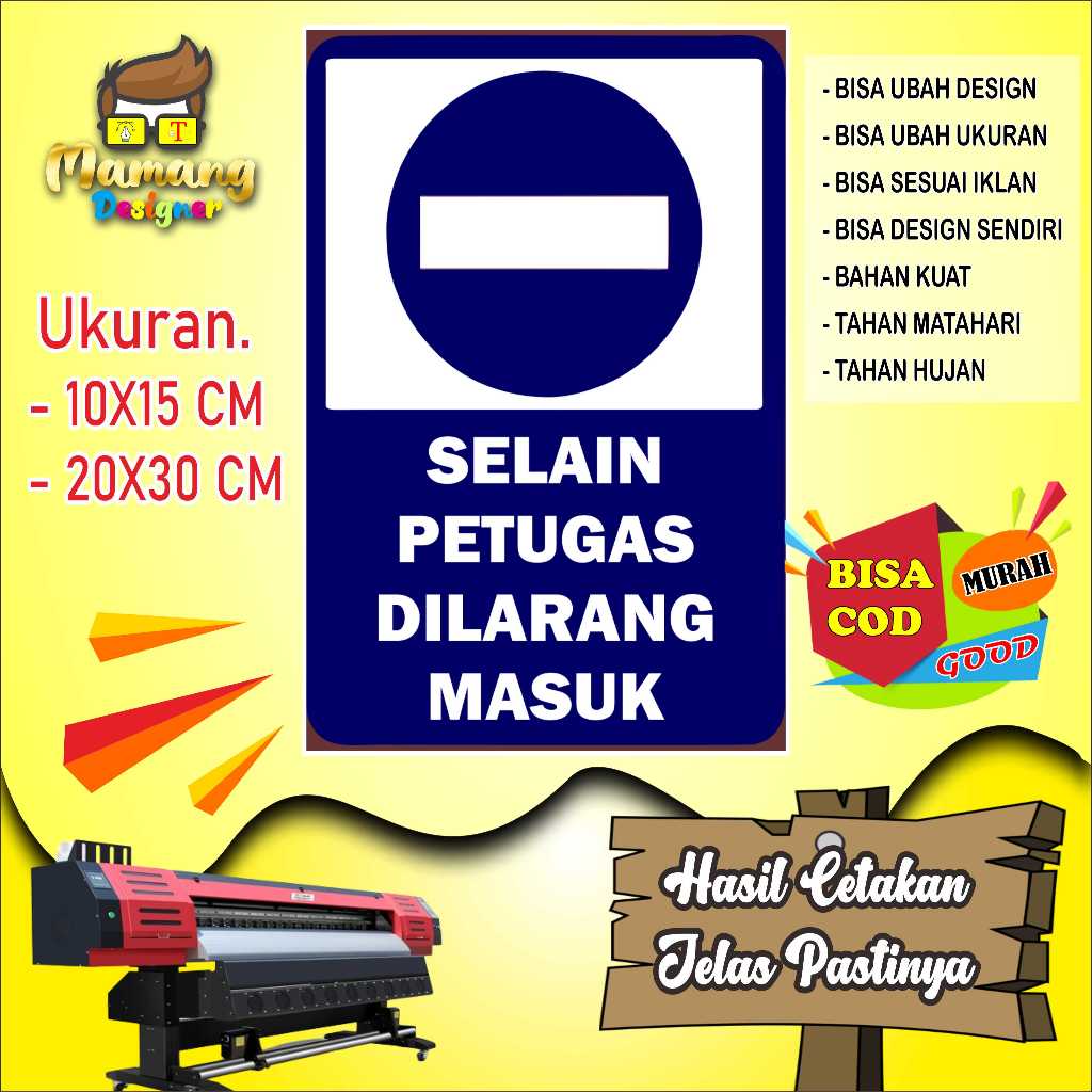 

Sticker Tempelan Dilarang Masuk Selain Petugas Biru
