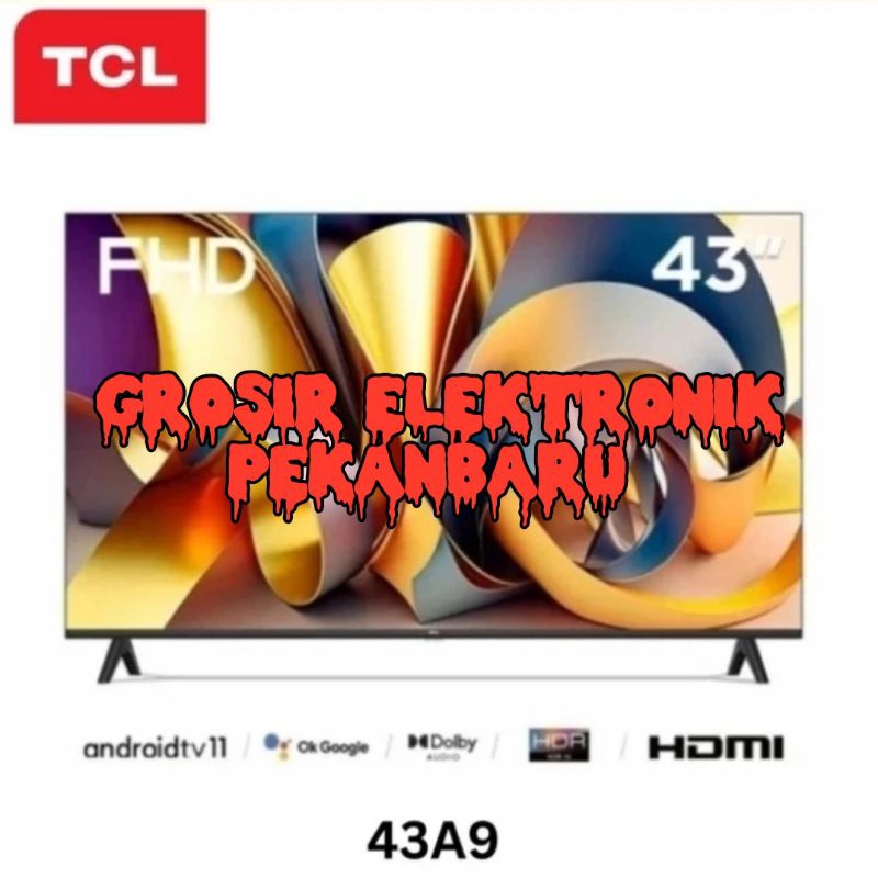 SMART ANDROID TV TCL 43A9 43 INCI FHD