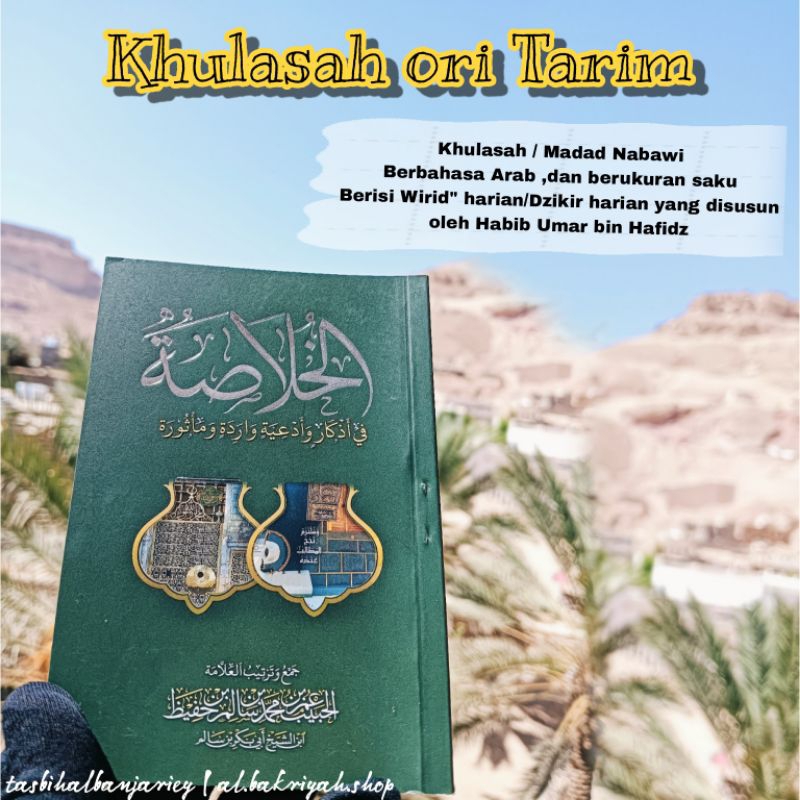 khulasah Tarim/khulasoh Madad Nabawi ori Tarim seperti di foto