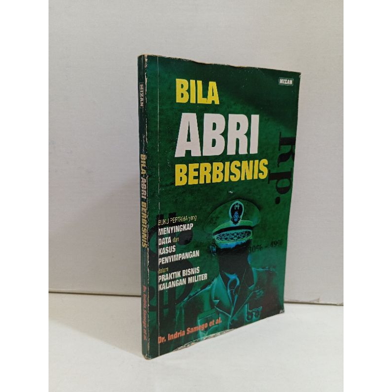 Bila ABRI Berbisnis by Dr Indria Samego