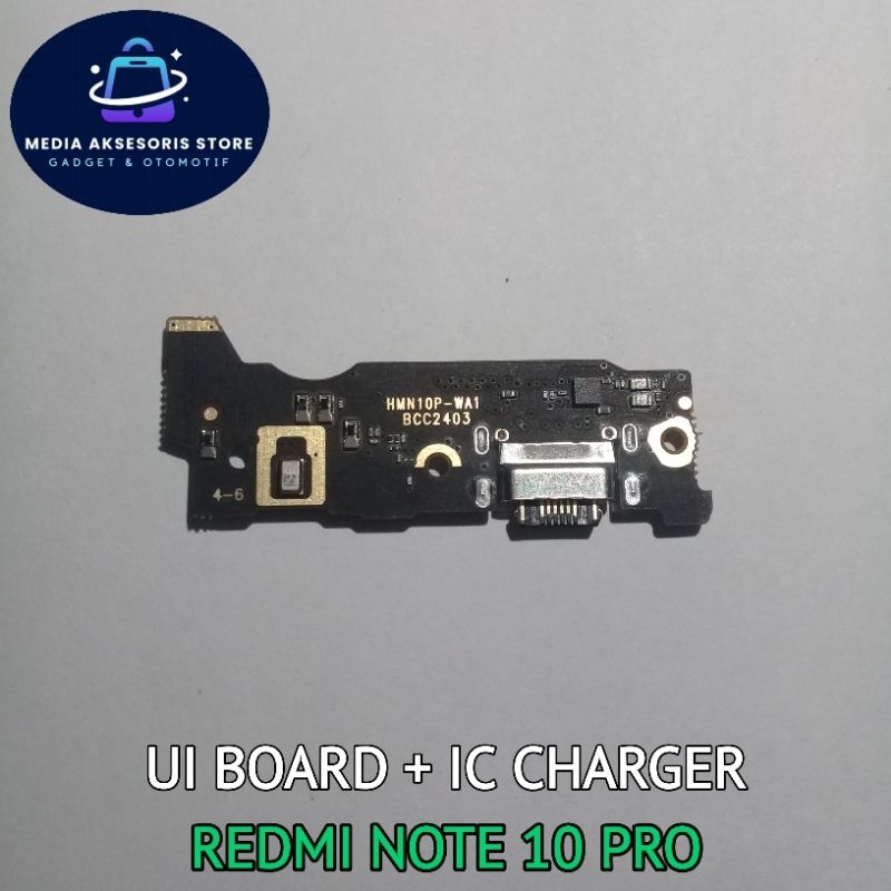UI Board Papan Cas Redmi Note 10 Pro