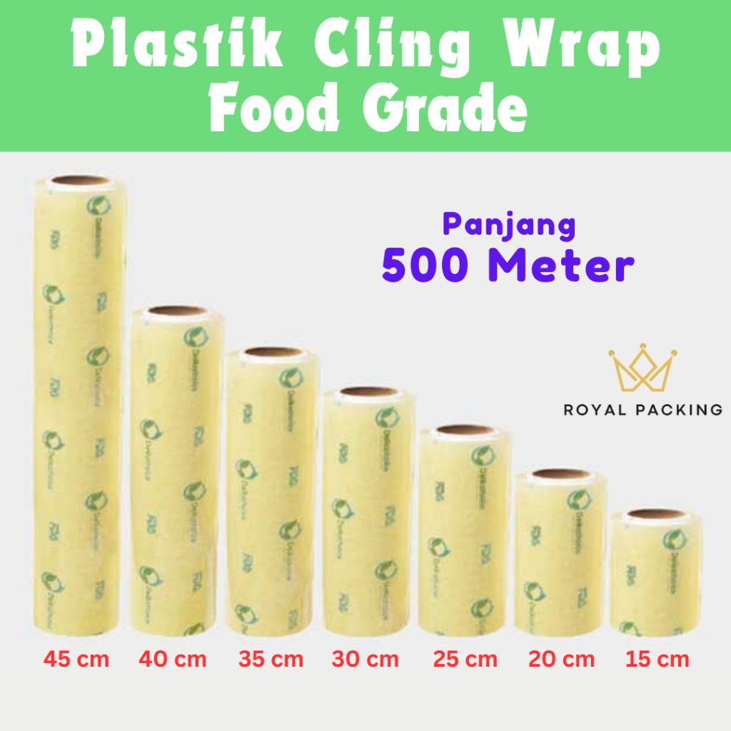 [RP] Cling Wrap 15 20 25 30 35 40 45cm Panjang 500 Meter Food Grade - Plastik Pembungkus Makanan - P