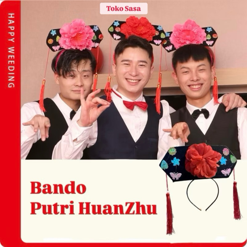 TokoSasa Bando Putri Huan Zhu China / Bando Tuan Putri / Bando Putri Imlek / Bando Lucu Untuk Grooms