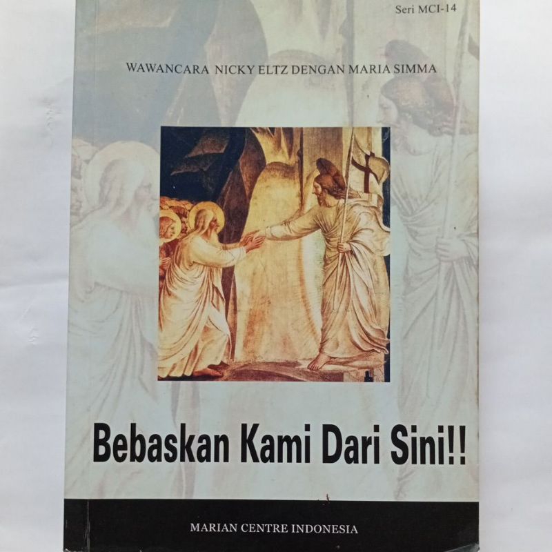 Buku Religi Kristen " Bebaskan Kami Dari Sini  "