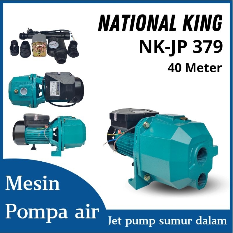 Mesin Pompa air sumur dalam Jetpump National King NK-JP 379 daya hisap 40 meter