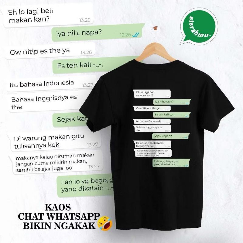KAOS CHAT WHATSAPP BIKIN NGAKAK - KAOS KATA DTF
