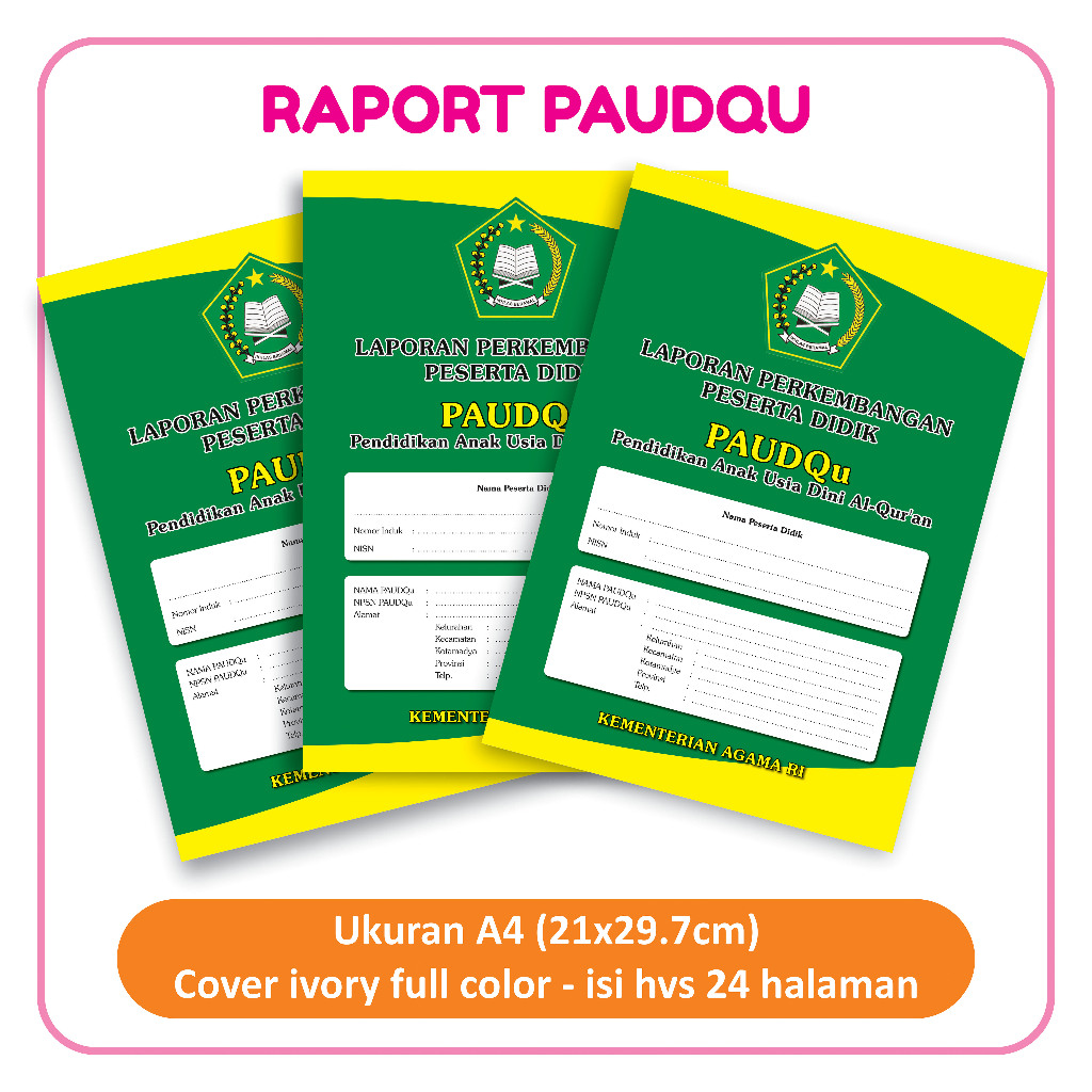 RAPORT PAUDQU pendidikan anak usia dini Alqur'an usia 4-6 th
