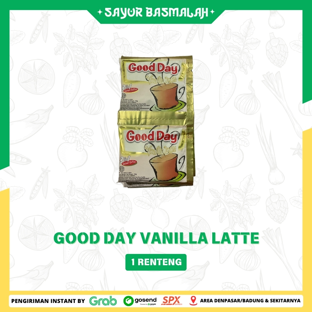 

Good Day Vanilla Latte 1 Renteng - Sayur Basmalah