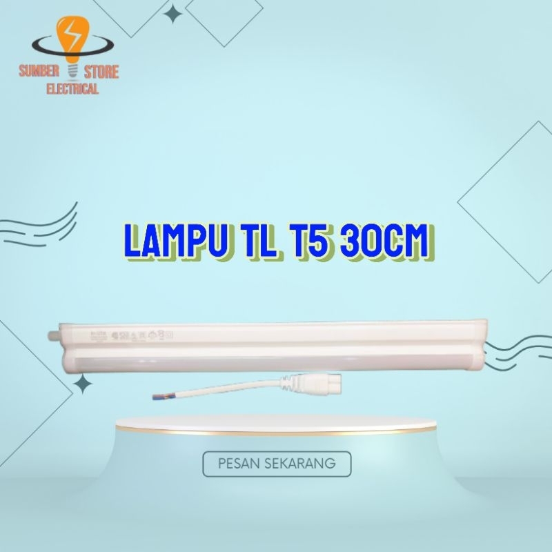 Lampu TL NEON T5 LED / LAMPU 30CM IN-LITE