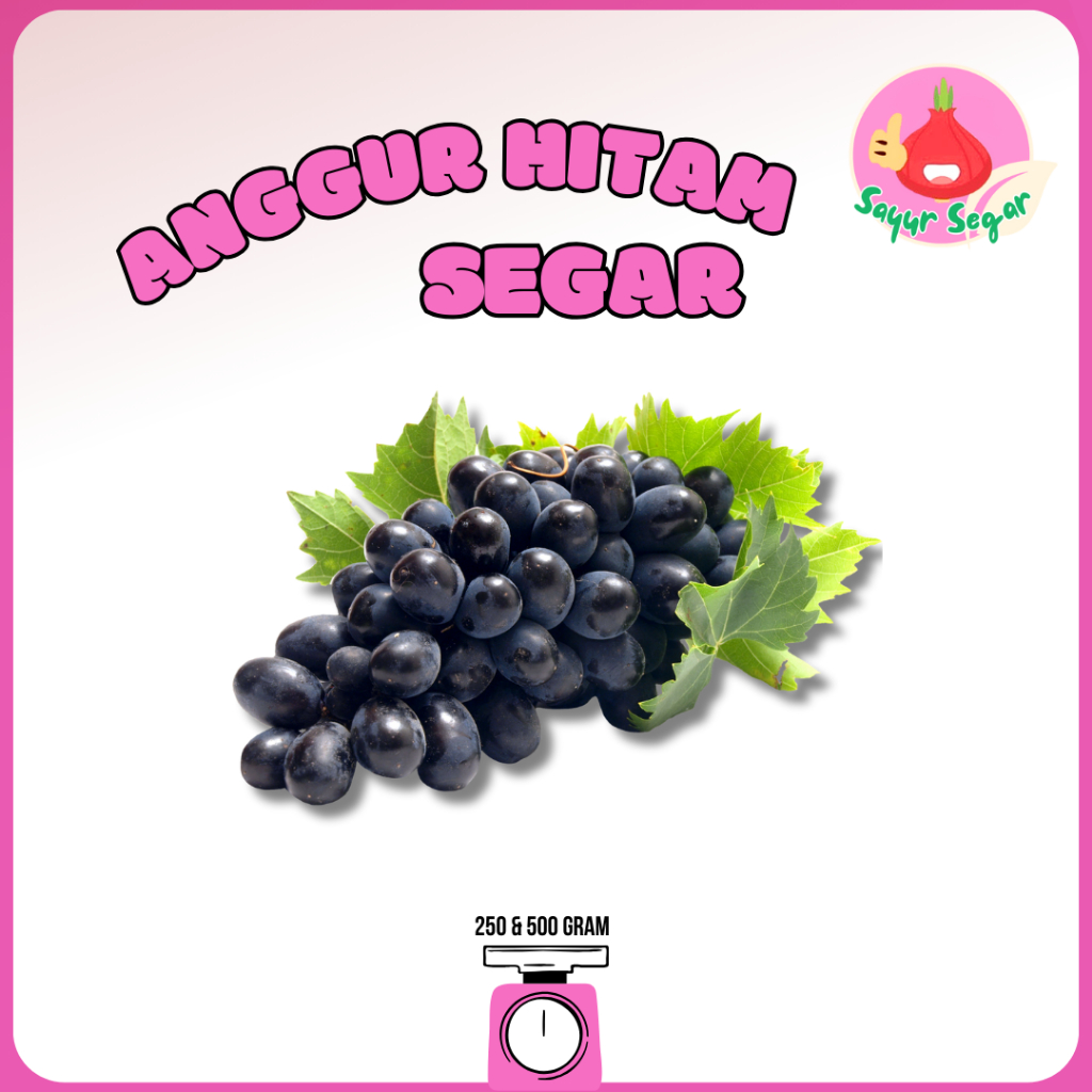 

Sayur Segar - Anggur Hitam Segar / Black Grapes