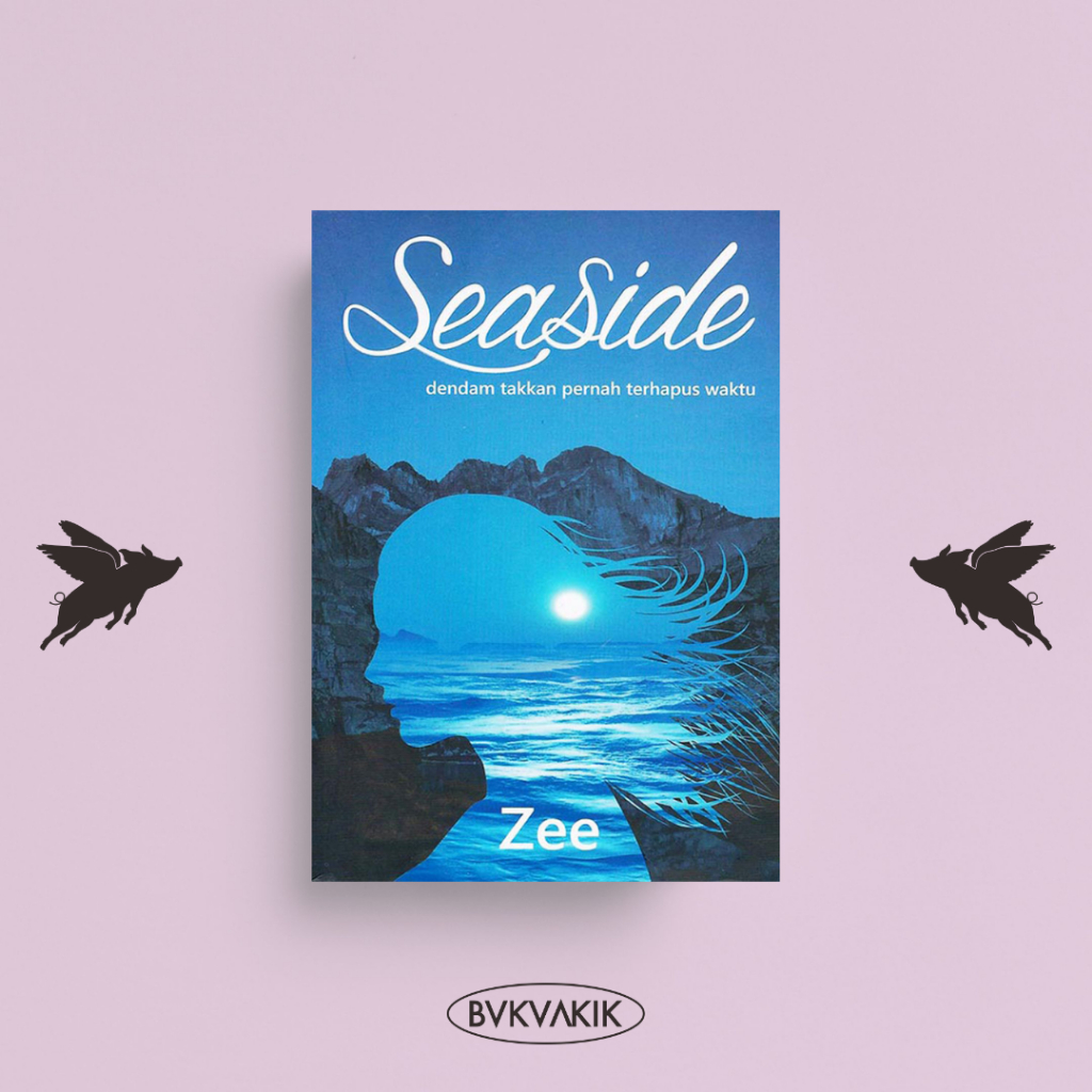Buku Seaside: Dendam Takkan Pernah Terhapus Waktu - Zee