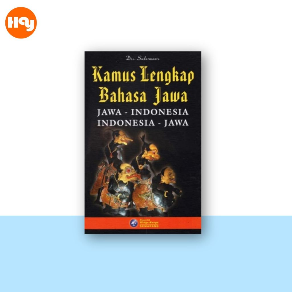 Kamus Bahasa Jawa | Kamus Lengkap Bahasa Jawa - Widya Karya