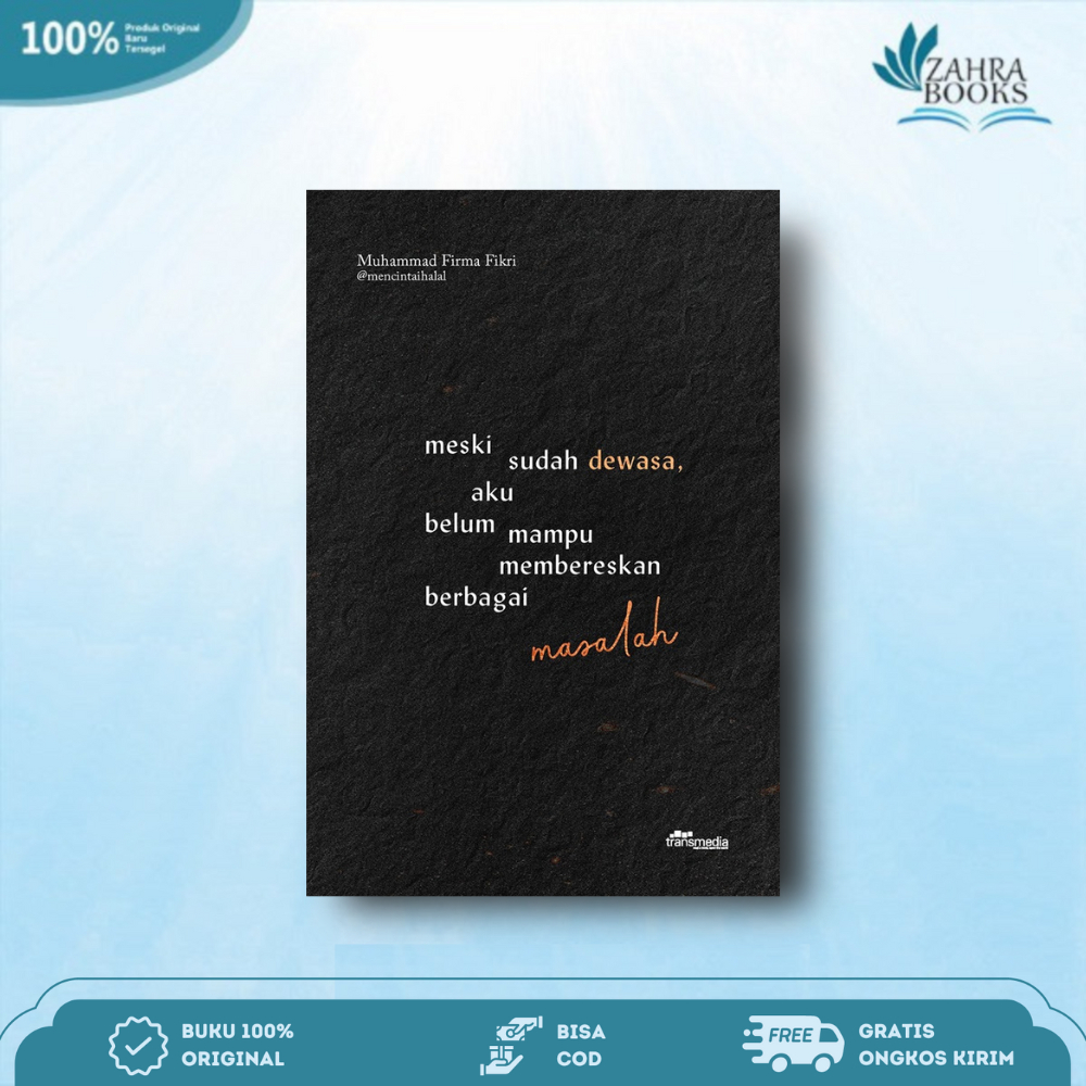 Buku Meski Sudah Dewasa, Aku Belum Manpu Membereskan Berbagai Masalah By Muhammad Firma Fikri