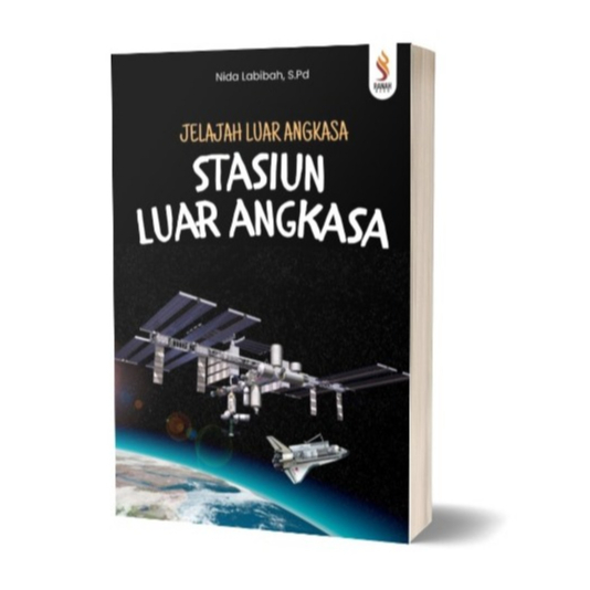 Buku Anak Jelajah Luar Angkasa Stasiun Luar Angkasa