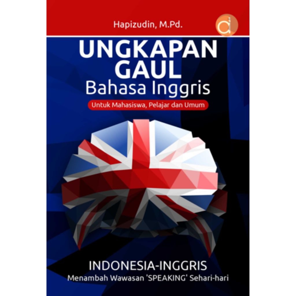 Deepublish - Buku Ungkapan Gaul Bahasa Inggris - Buku Bahasa Dan Sastra