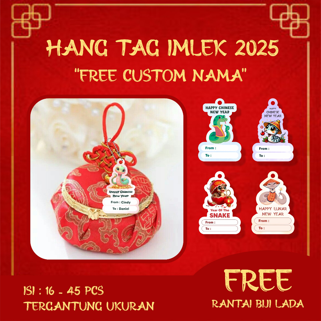 

Hang Tag Imlek 2025 Sincia The Year of The Snake Full Color FREE CUSTOM Nama dan RANTAI Biji Lada