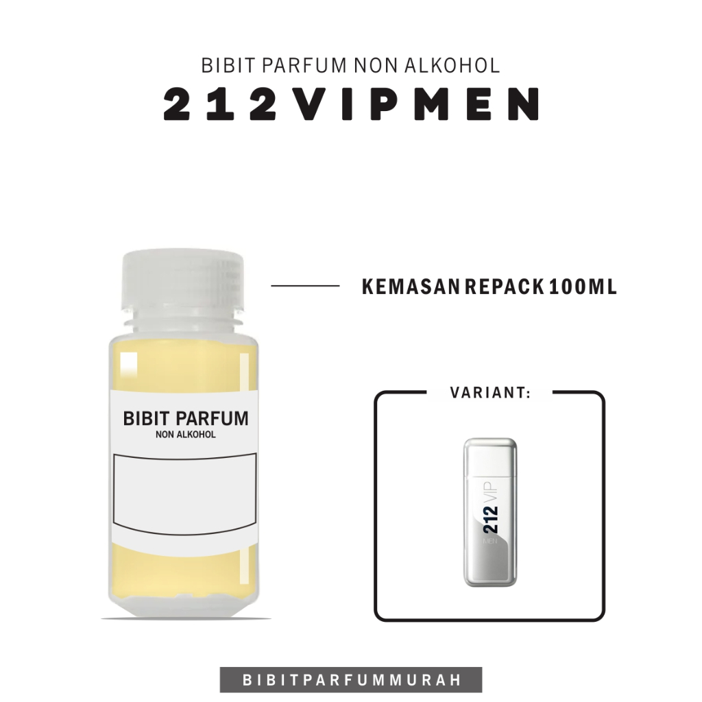 Bibit Parfum CH212 VIP Men - 100ml