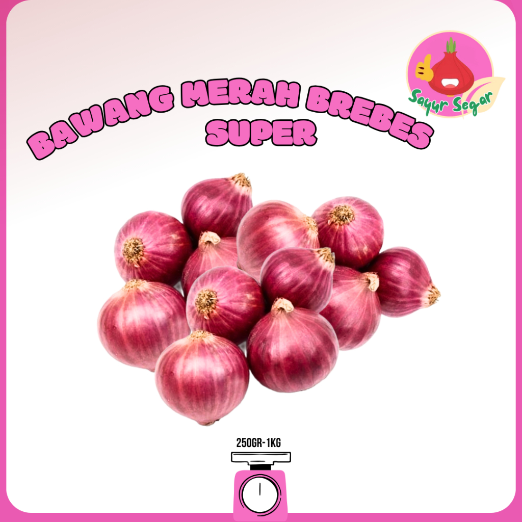 

Sayur Segar - Bawang Merah Brebes / Super Red Onions
