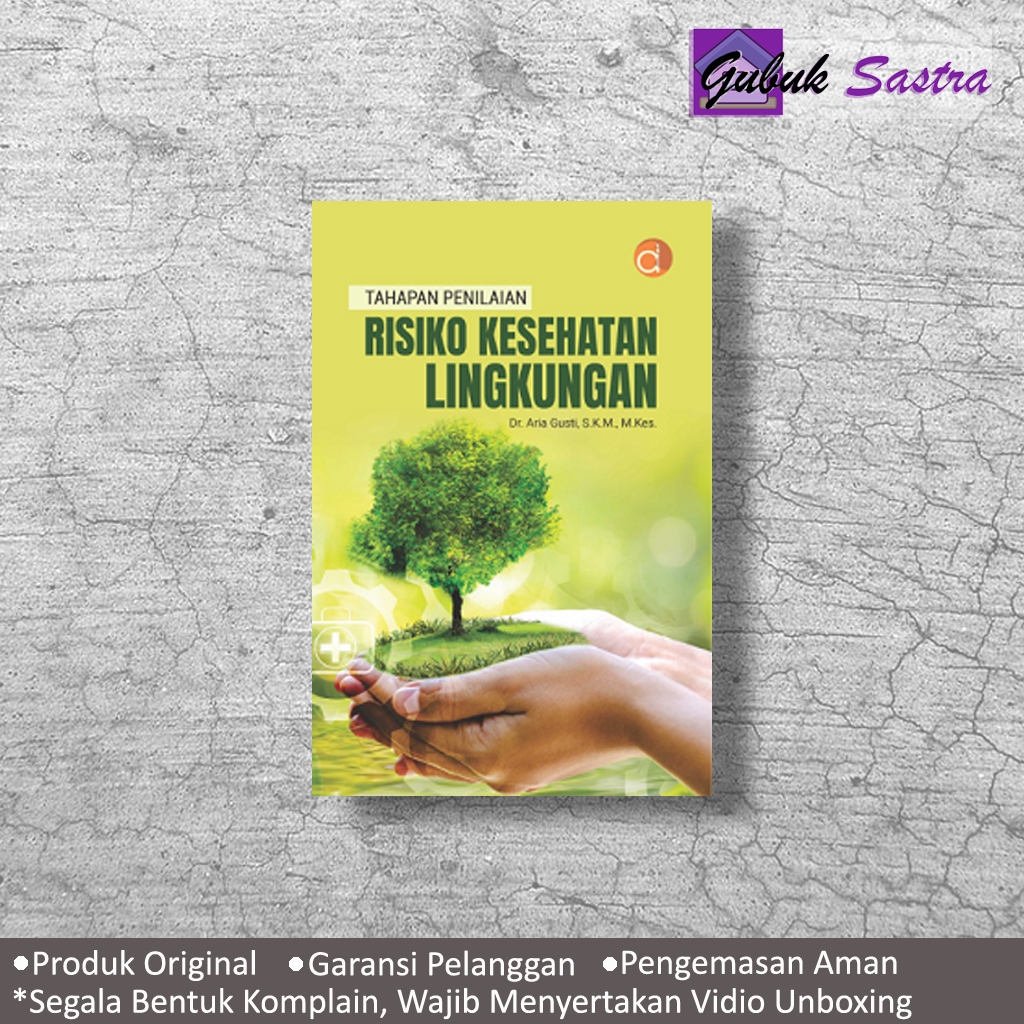 Buku Tahapan Penilaian Risiko Kesehatan Lingkungan -  Aria Gusti