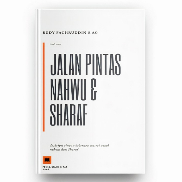 Jalan Pintas Nahwu & Sharaf - Buku Ilmu Nahwu