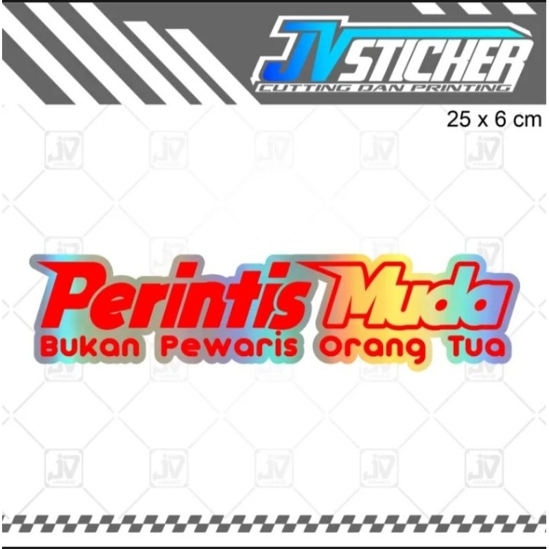 

stiker perintis muda, stiker print cuting, anti air dan panas sesuai gmbar