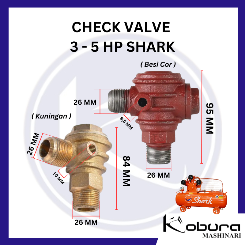 Check Valve 3 - 5 HP Shark Klep Tangki Katup Satu Arah Kompresor Angin Merek Shark