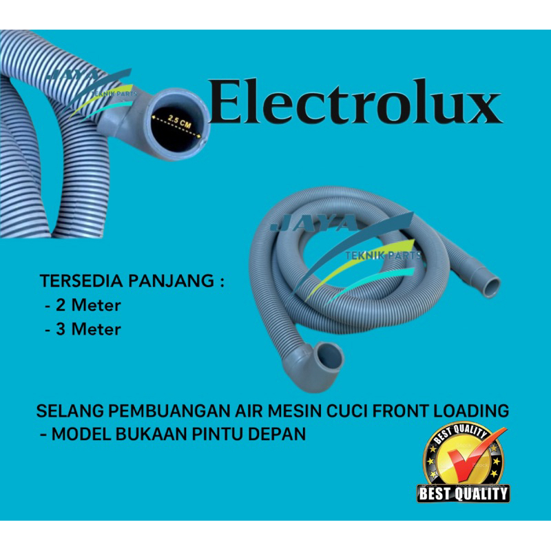 [ ELECTROLUX Front Loading ]Selang Pembuangan Mesin Cuci Front Loading Electrolux 2 Meter / 3 Meter