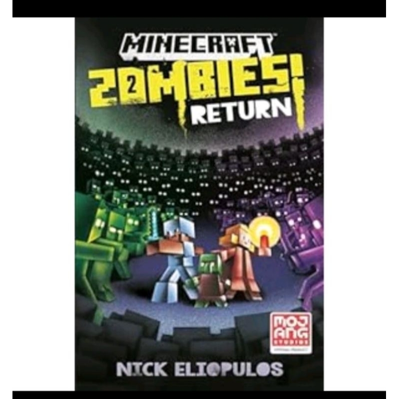 

MINICRAFT THE ZOMBIES RETURN BY NICK ELIOPULOS