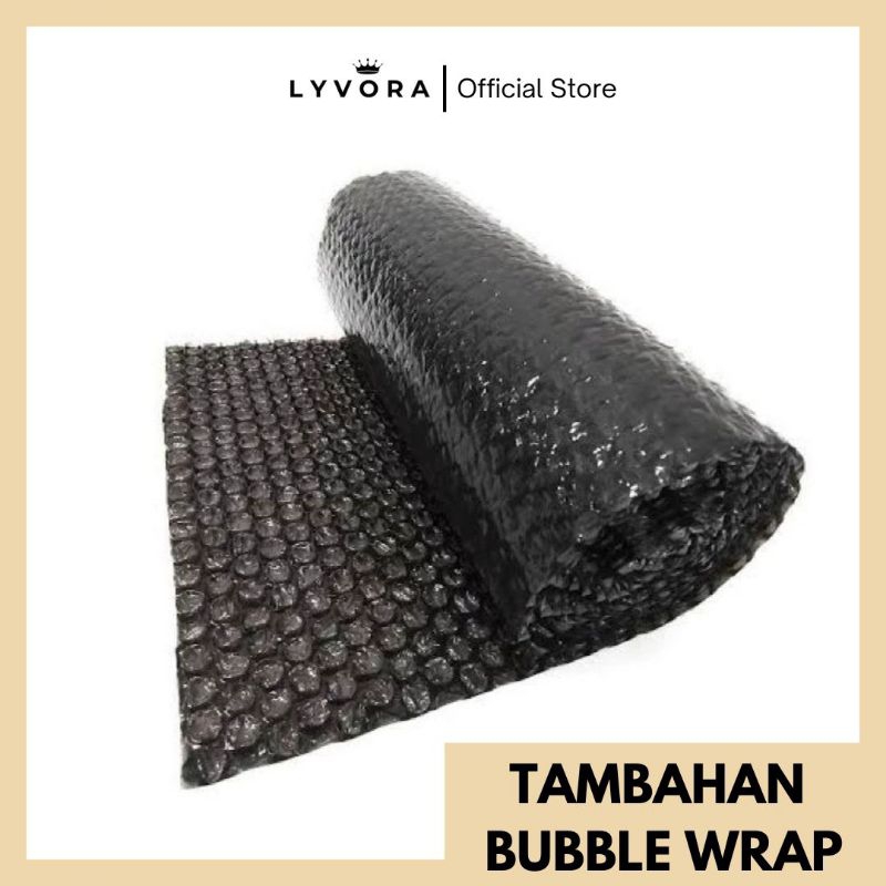 

LYVORA I Tambahan Bubble Wrap & Kardus