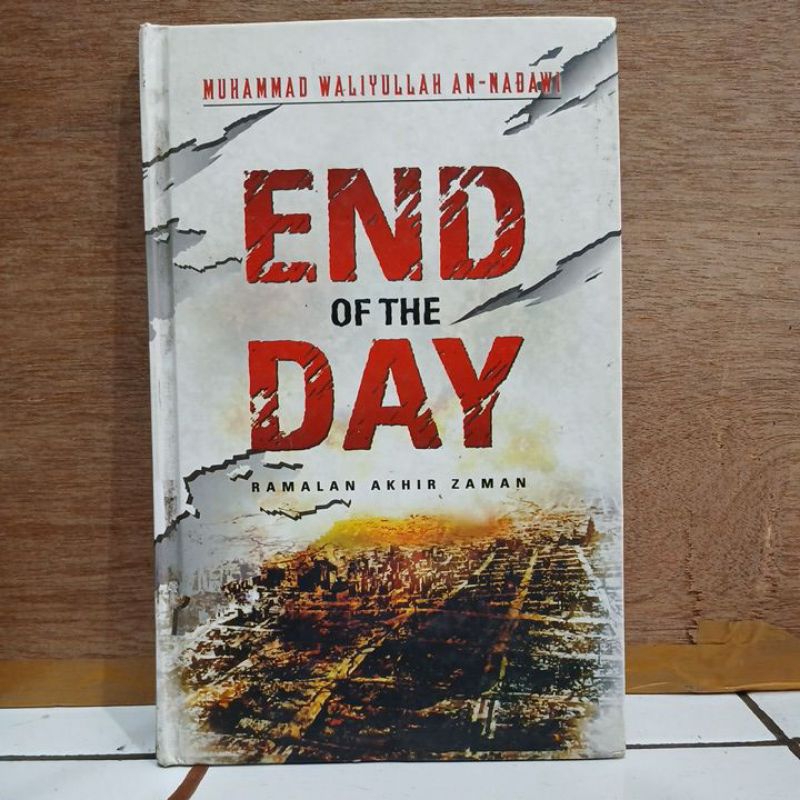 End Of The Day. Ramalan Akhir Zaman [Buku Bekas Original]