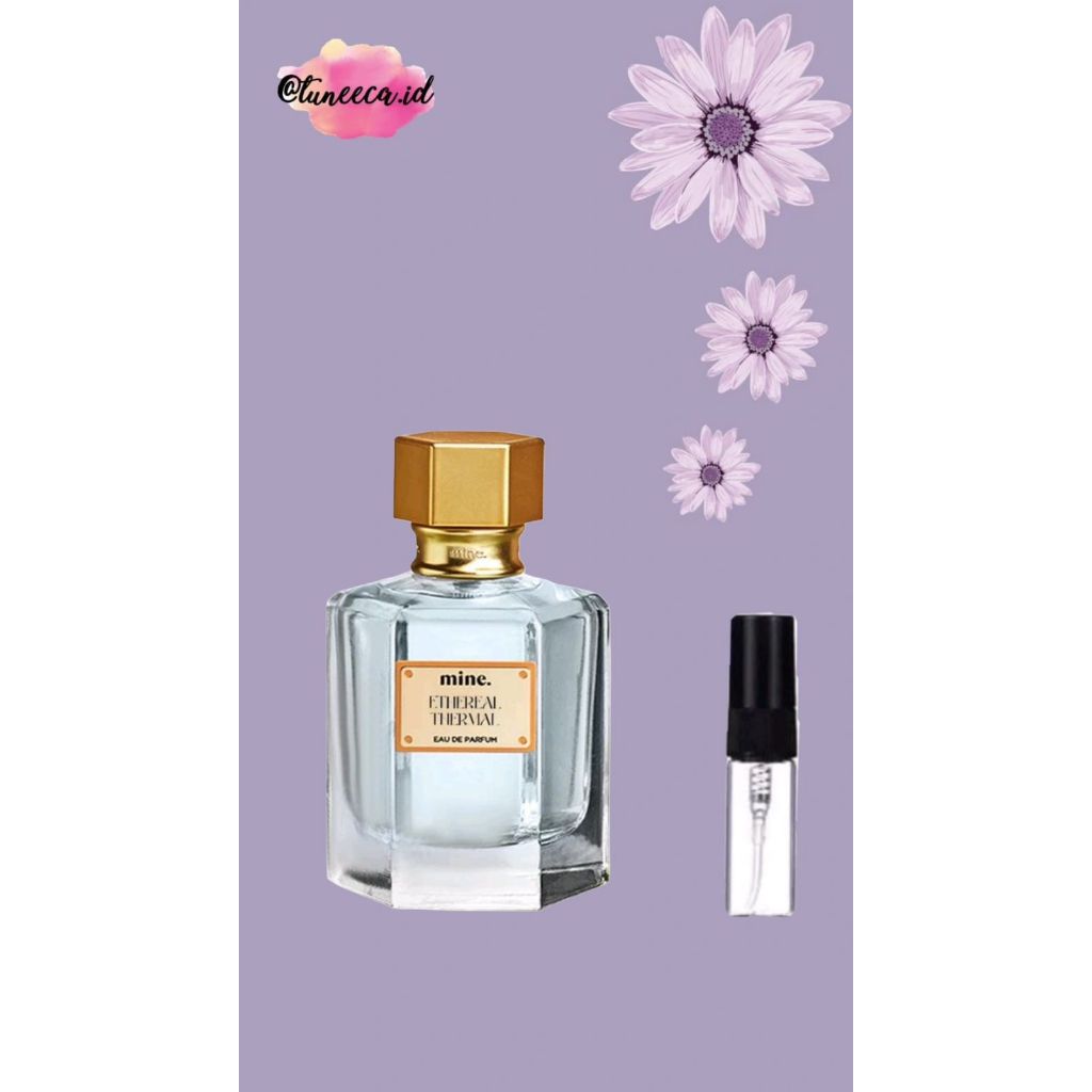 Decant Mine. Perfumery  – Ethereal Thermal Eau De Parfum (Share in Bottle)
