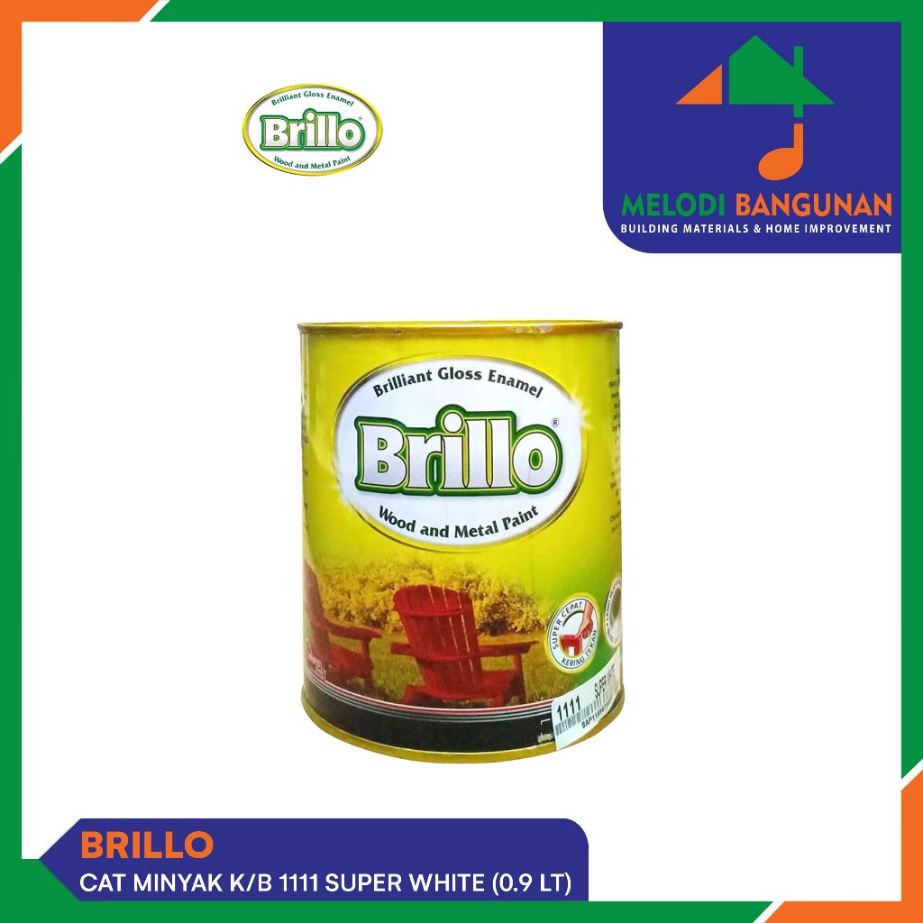 

Brillo - Cat Minyak + Kayu + Besi 1111 Super White + Putih