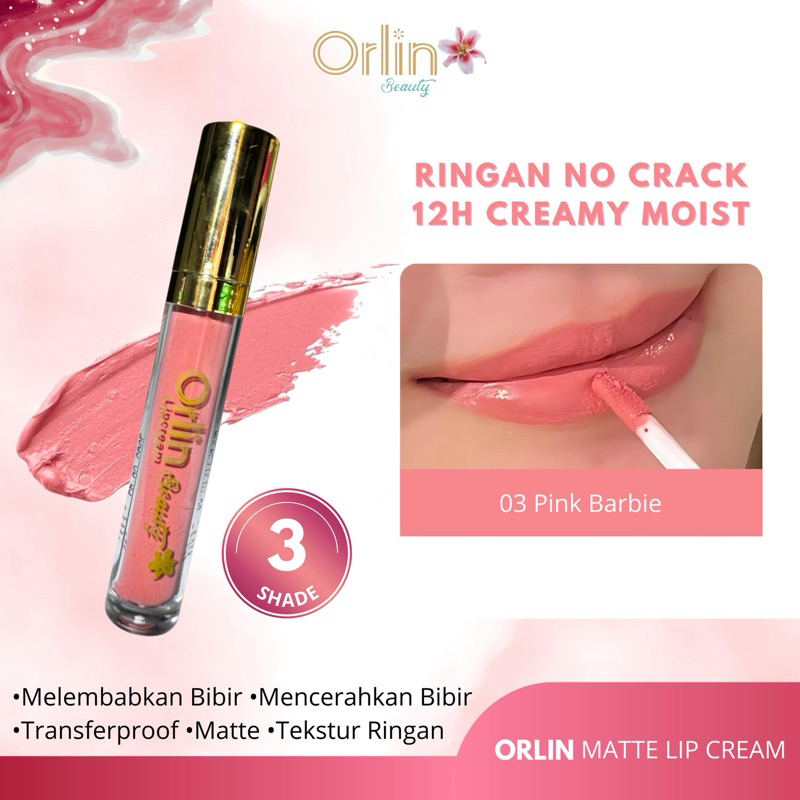 [ORLIN BEAUTY]ECER LIPCREAM ORLIN BEAUTY ORIGINAL BPOM SHADE 03 PINK BARBIE SUPERSTAY MATTE TERLARIS