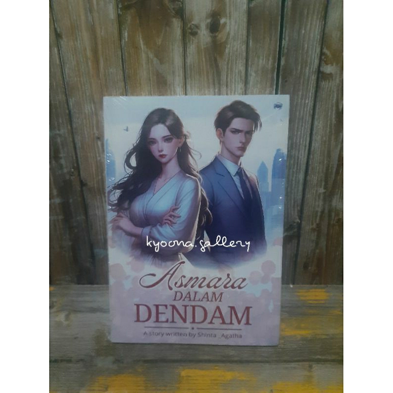 Novel Asmara dalam Dendam by Shinta_Agatha