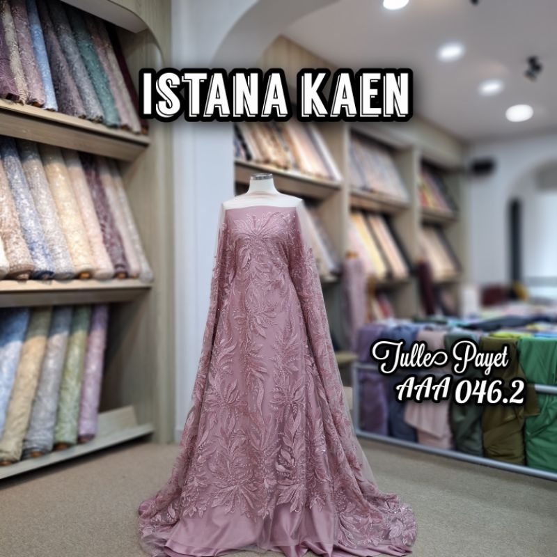 Tulle Payet | Tulle Payet Exclusive | Tulle Payet Bunga | Tulle Payet Premium -ISTANAKAEN