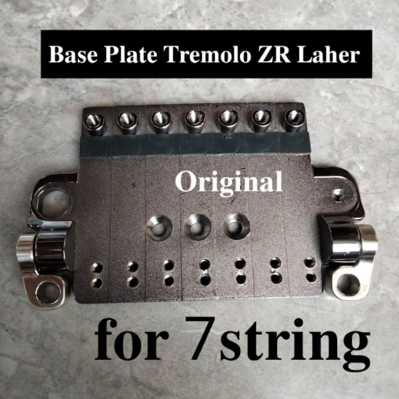 Base plate tremolo ZR 7string for Tremolo laher tremolo klaker