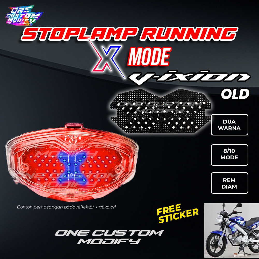 Stoplamp Running X Mode  VIXION OLD Lampu Rem LED Motor Variasi One Custom Modify