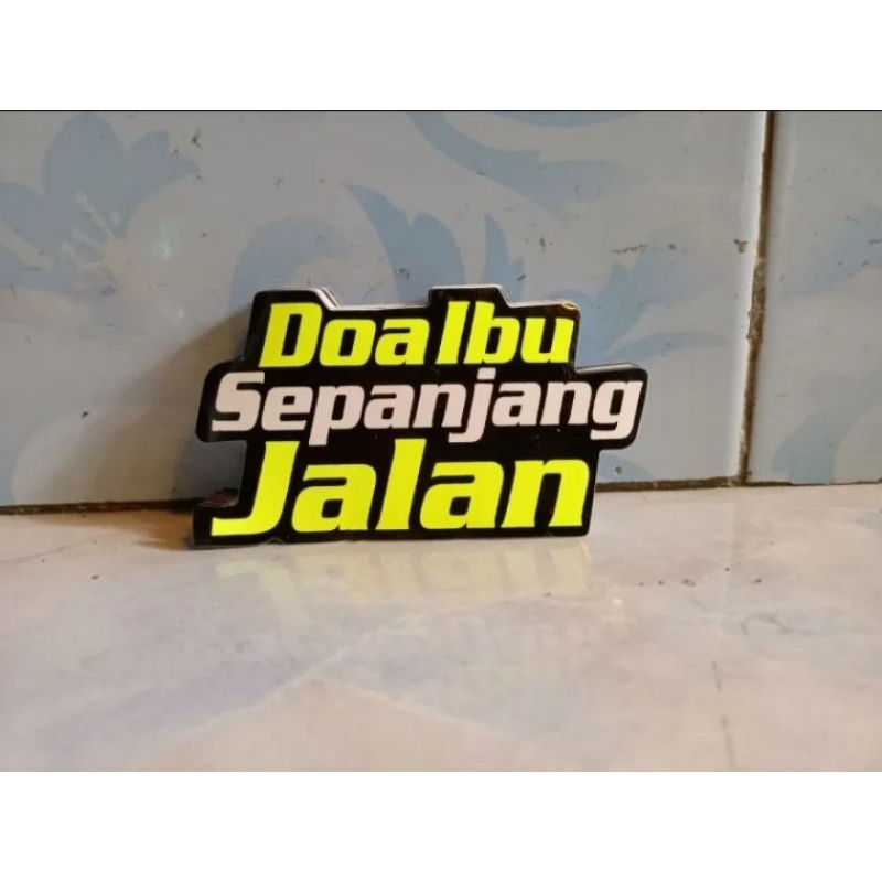 

stiker doa ibu sepanjang jalan, model stiker print cut, anti air, ukuran 30 x 20 cm
