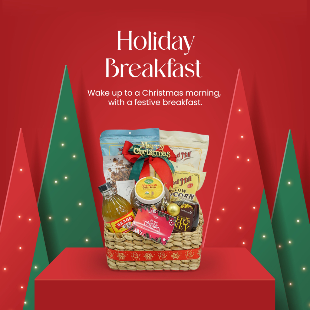 

Holiday Breakfast - Hampers Natal Penuh Kehangatan & Kesehatan