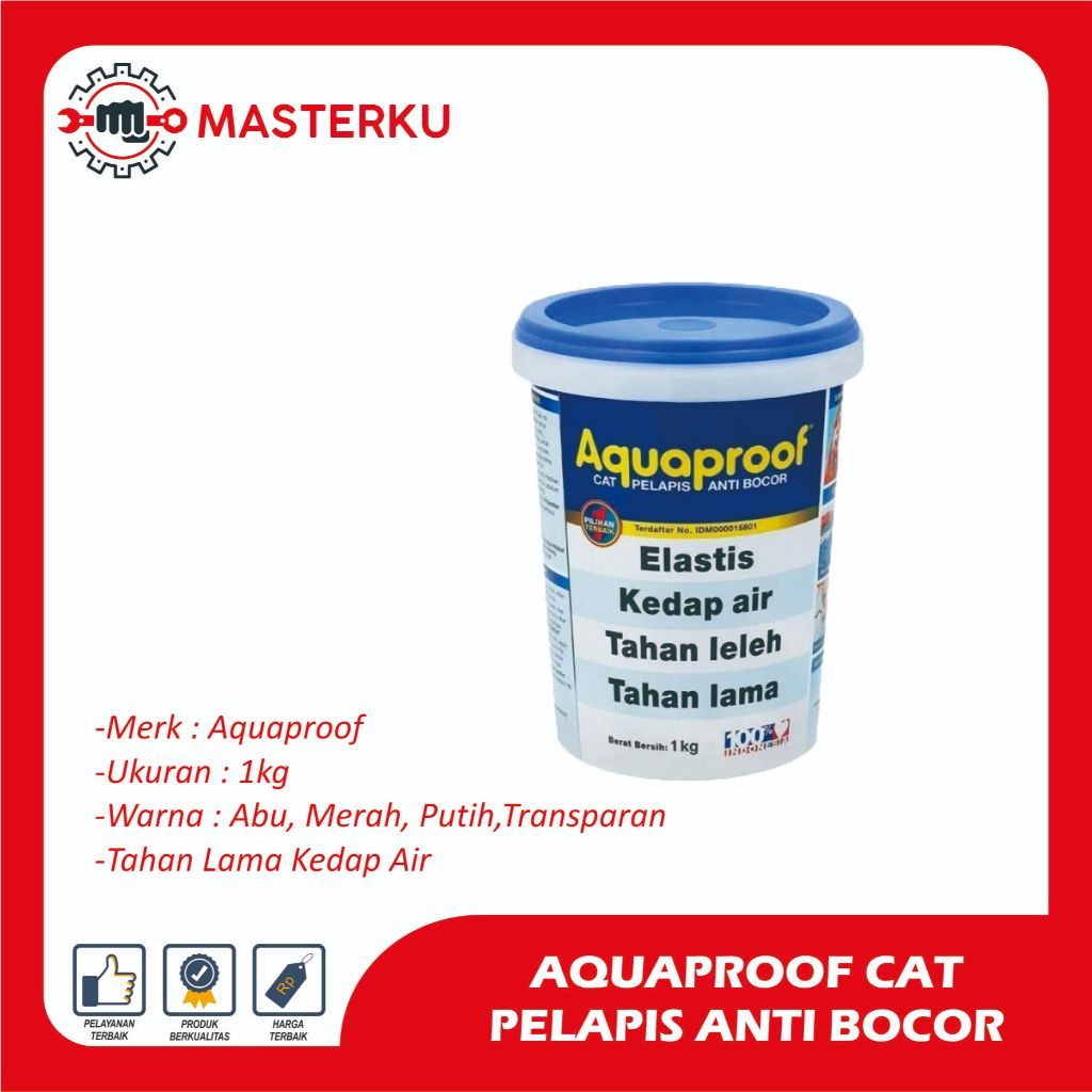 AQUAPROOF CAT PELAPIS ANTI BOCOR WATERPROOFING 1KG/AQUAPROOF/CAT ANTI BOCOR/PELAPIS ANTI BOCOR/ ANTI