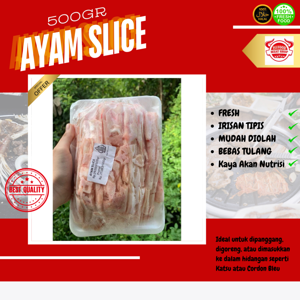 

PROMO Ayam Slice 500gr