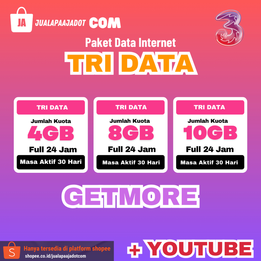 PAKET DATA TRI DATA GETMORE 4 GB-10 GB | Proses cepat 10 menit