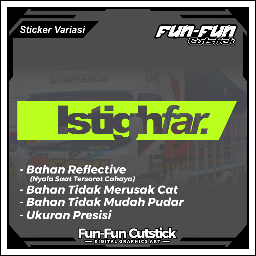 Stiker Istighfar Cuting Stiker Variasi Mobil Truck Pickup Stiker Istighfar