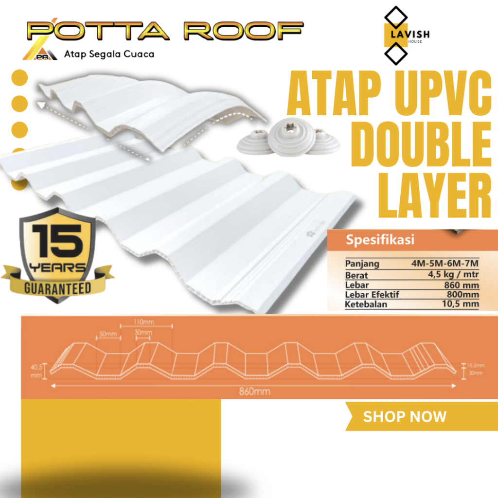 ATAP UPVC POTTA ROOF ATAP PVC ATAP REDAM TANPA SUARA RUMAH MEWAH DENGAN ATAP UPVC ATAP UPVC DOUBLE L
