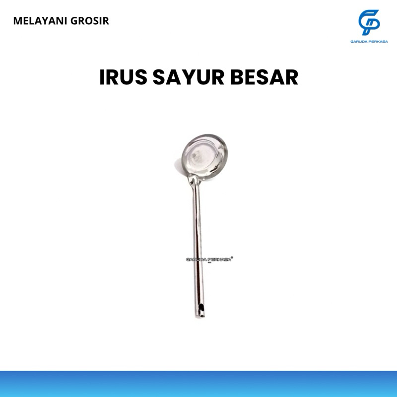 Irus Sayur Besar Stainless | Centong Sayur | Sendok Sayur | Irus Sayur Stainless Murah