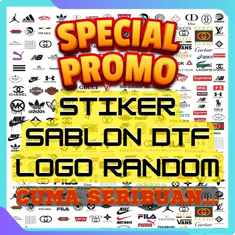 

Special Promo Stiker Sablon DTF Logo Random