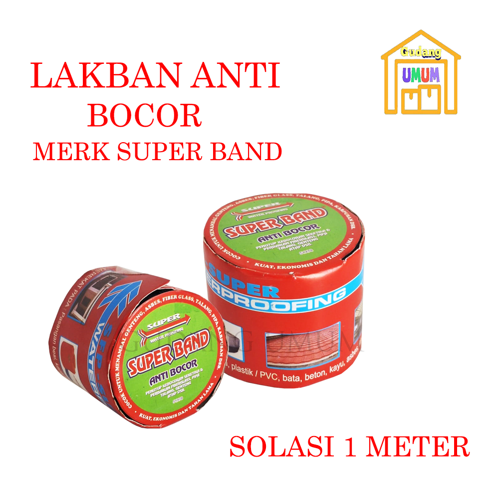 Lakban Anti Bocor 2" SUPER BAND Atap Asbes Seng