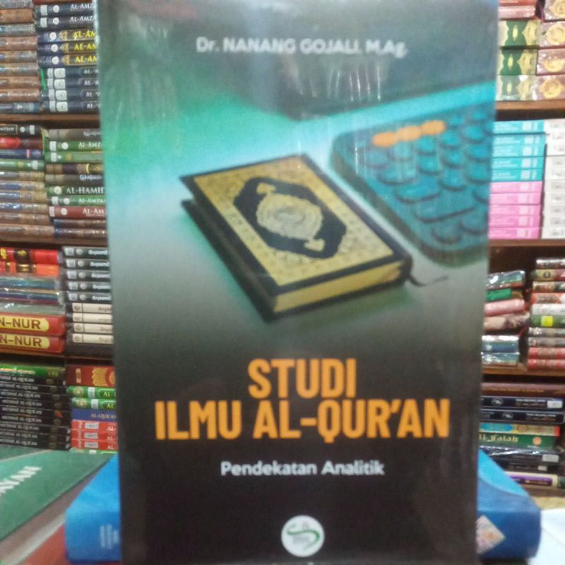 STUDI ILMU AL - QUR'AN
