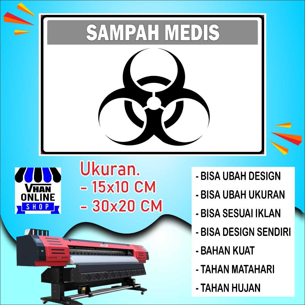 

Cetak Stiker Tempelan Tempat Sampah Medis Bahan Cerah Putih